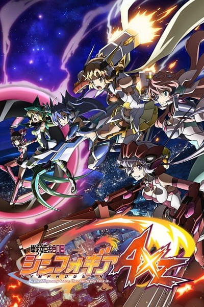 Senki Zesshou Symphogear AXZ: By Shedding Many Tears, the Reality You Face Is...